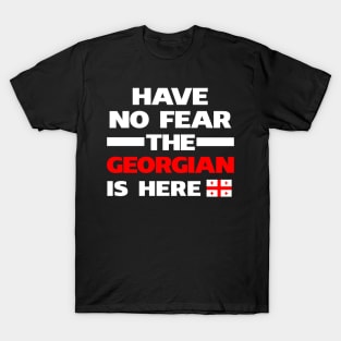 No Fear Georgian Is Here Georgia T-Shirt